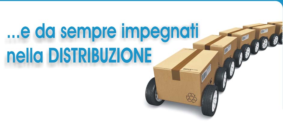 ...e da sempre impegnati nella distribuzione